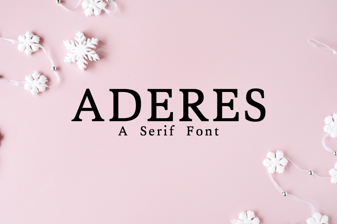 Aderes: A Clean Serif Font for Business Branding