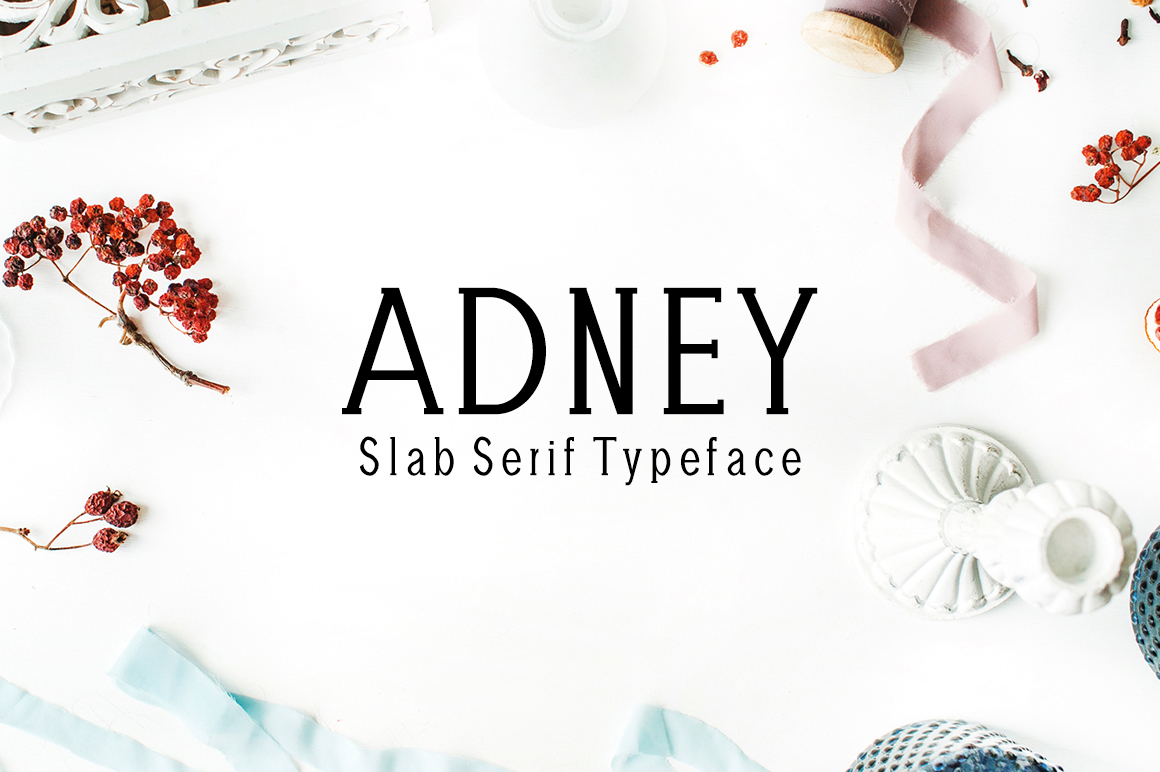 Adney: A Bold Slab Serif for Creative Displays