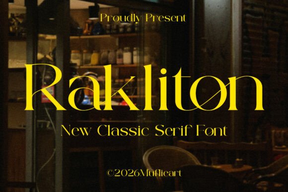 Rakliton: A Font for Clear, Strong Campaigns