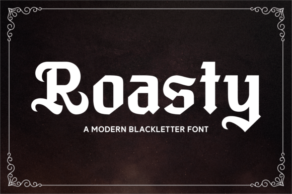 Roasty: Bold Blackletter for Impactful Campaigns