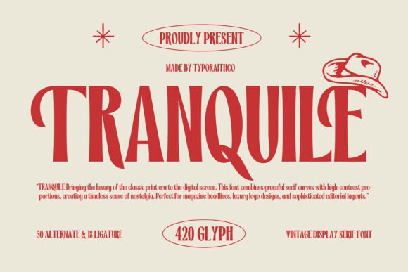 Tranquile: A Vintage Serif Font for Campaign Design